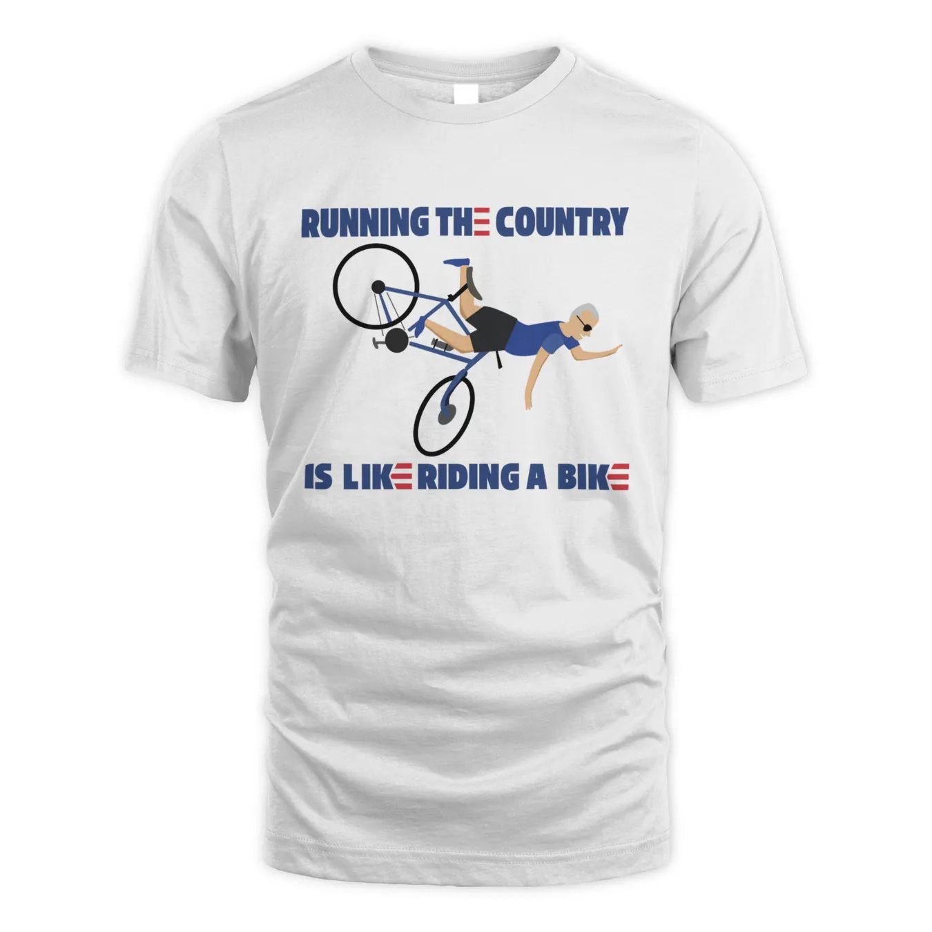 Running the country is like riding a bike shirt