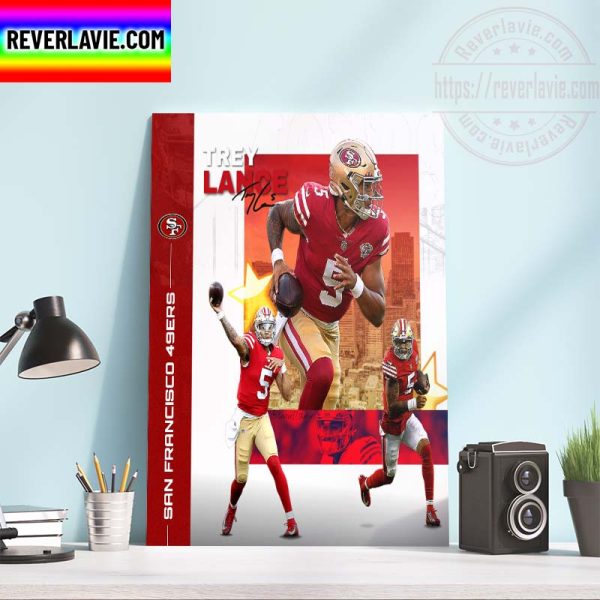 San Francisco 49ers Trey Lance The Future Is Now Home Decor Poster Canvas