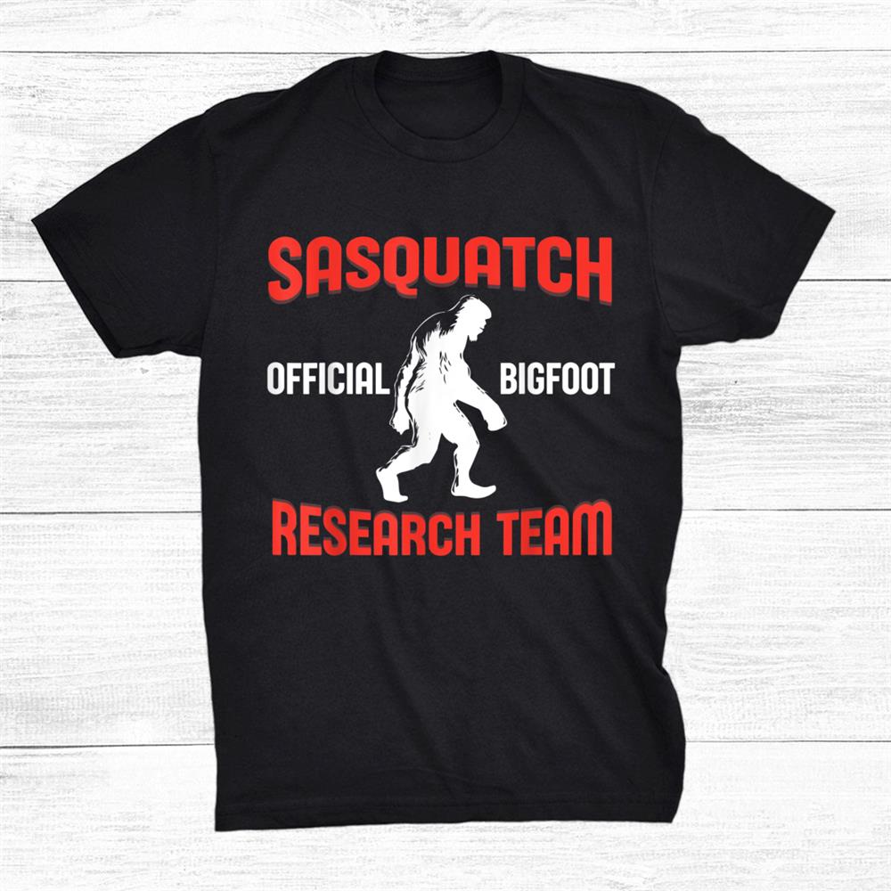 Sasquatch Official Bigfoot Research Team Shirt