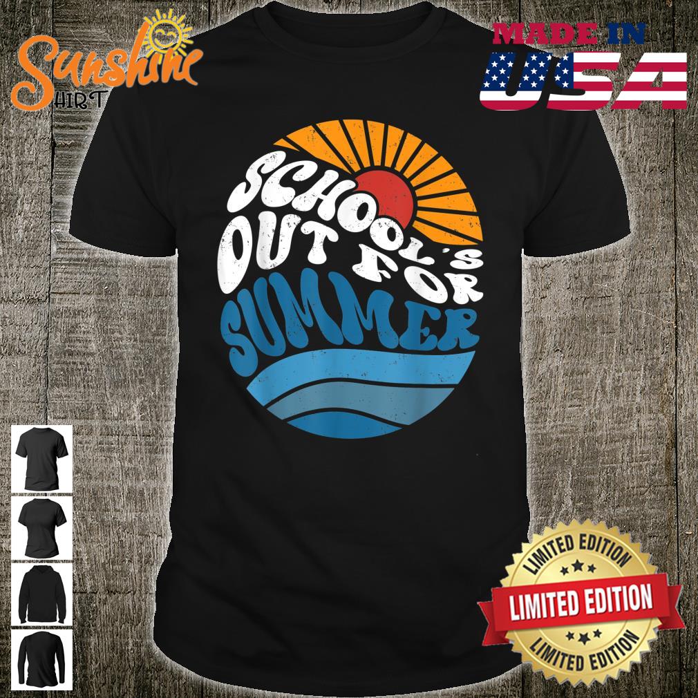 Schools Out For Summer Last Day Of School Teachers Shirt
