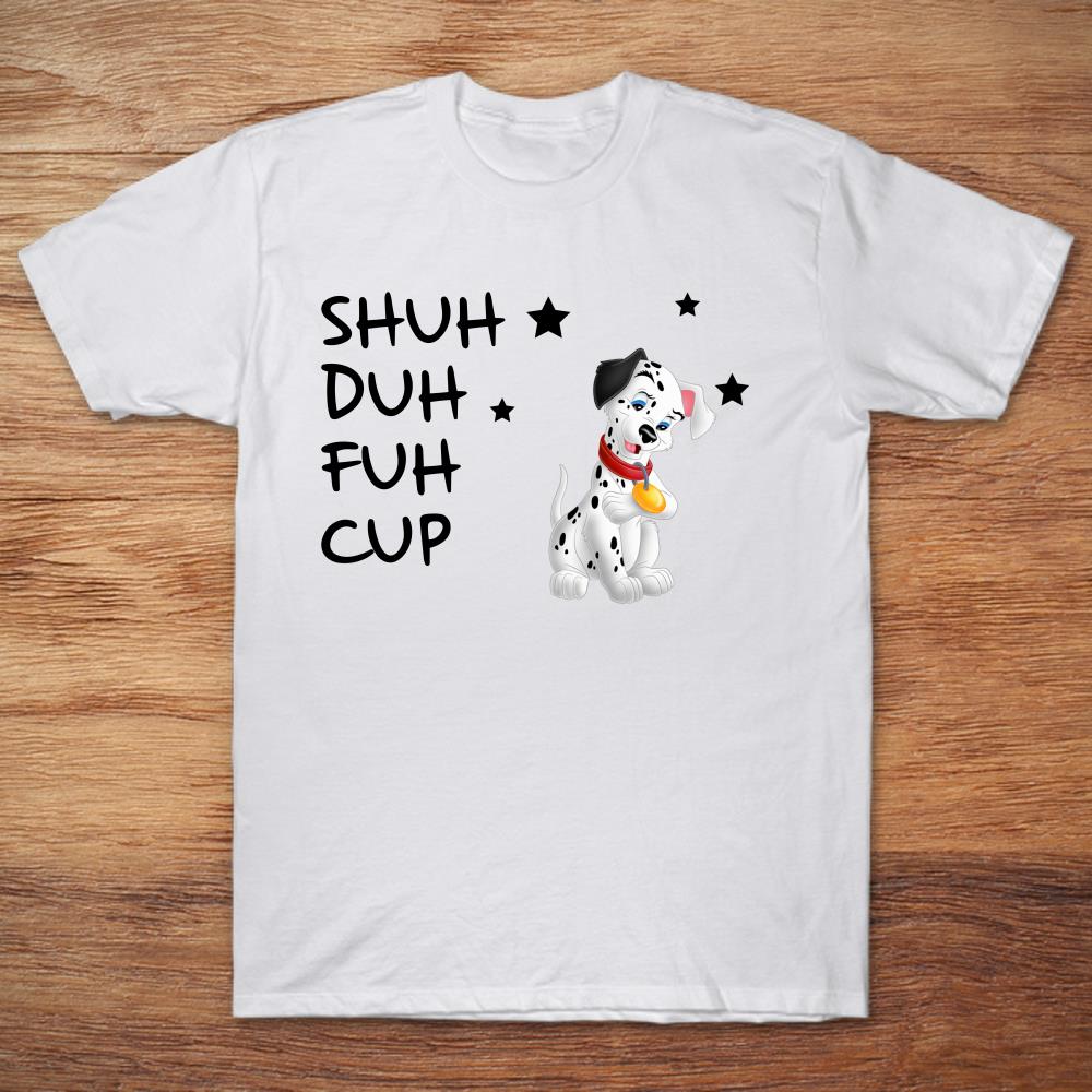 Shuh Duh Fuh Cup Dalmatian