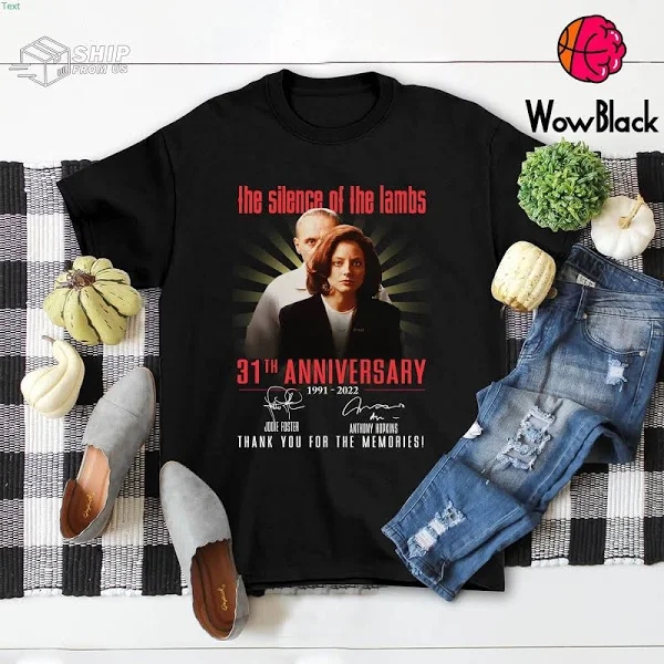 Silence of The Lambs T Shirt 31Th Anniversary T Shirt Thank You for The Memories T Shirt