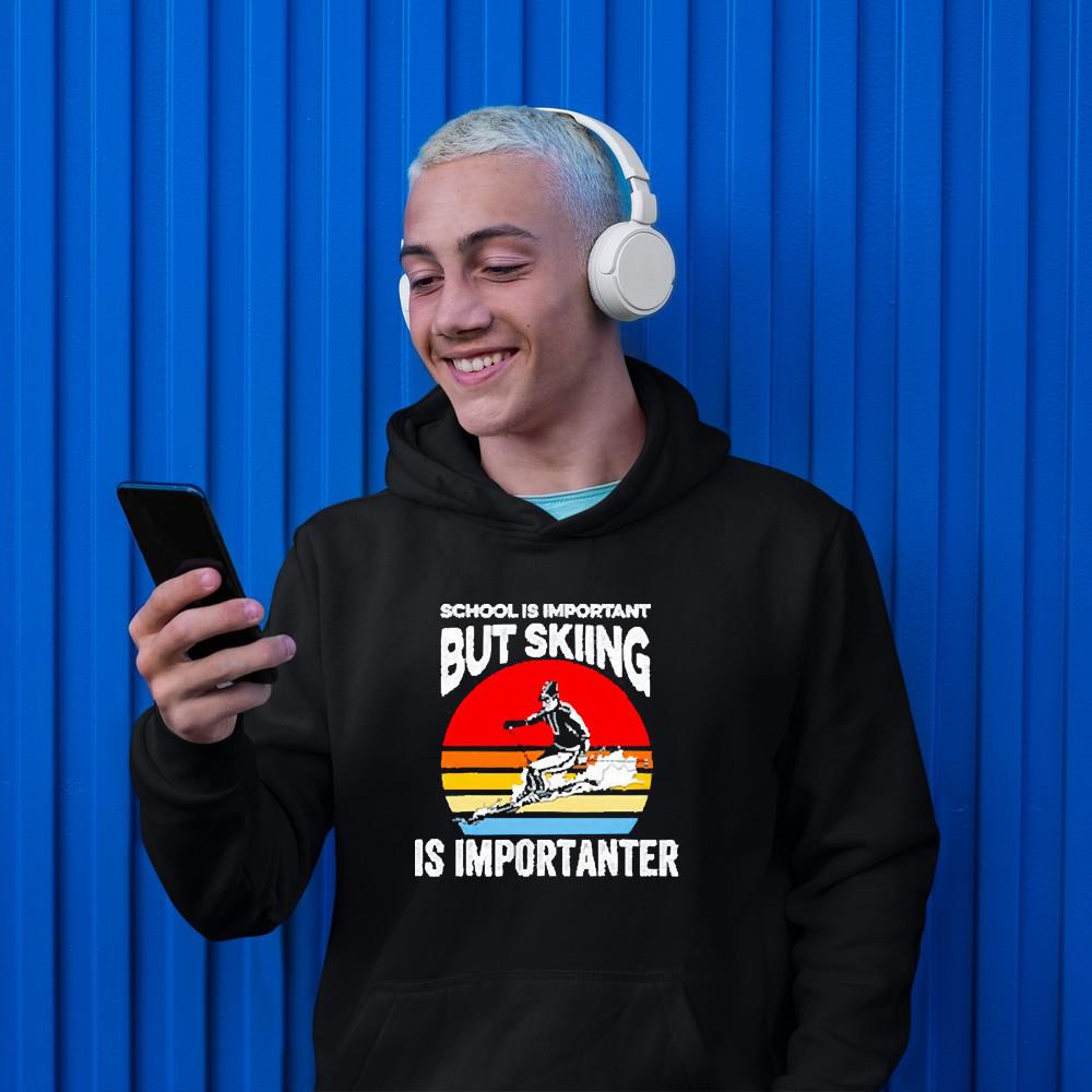 Skiing school is important but skiing is importanter vintage shirt