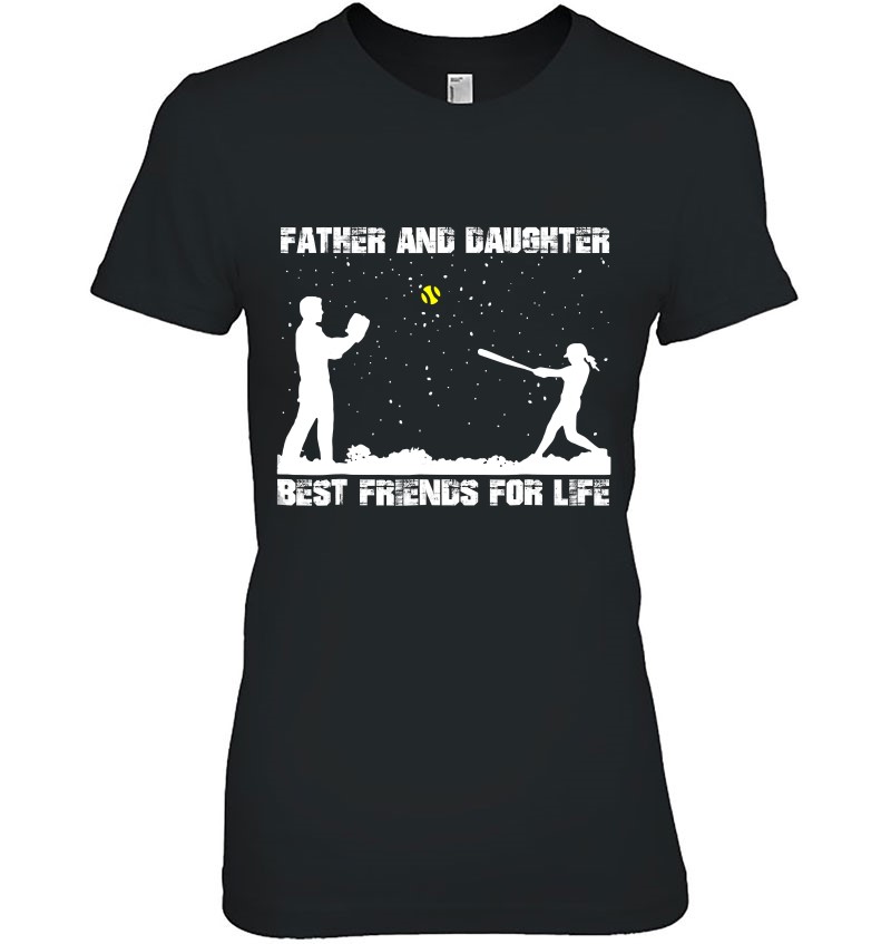 Softball Dad Shirt Best Friends For Life Softball