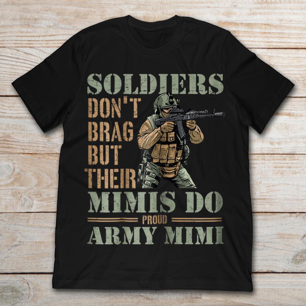 Soldiers Don’t Brag But Their Mimis Do Proud Army Mimi