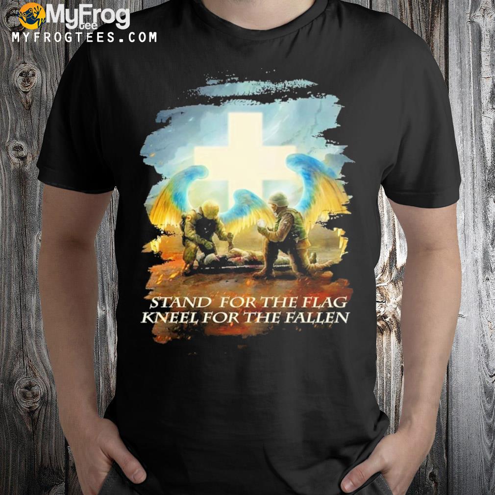 Stand for the flag kneel for the fallen shirt