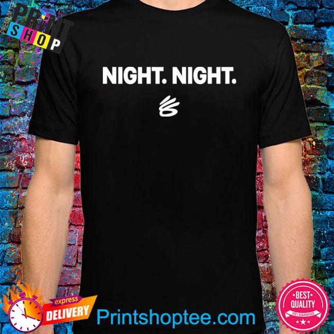 Steph curry wearing night night shirt