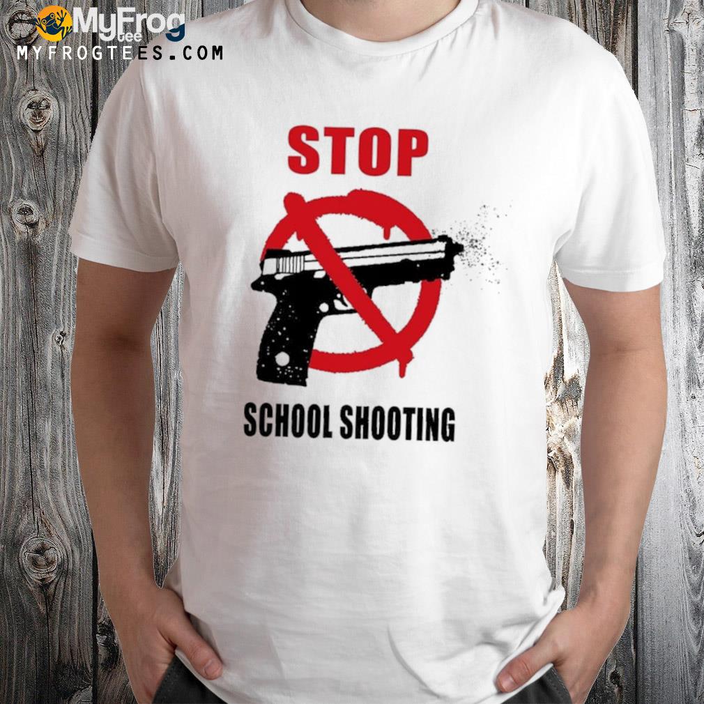 Stop school shooting pray for Texas shirt