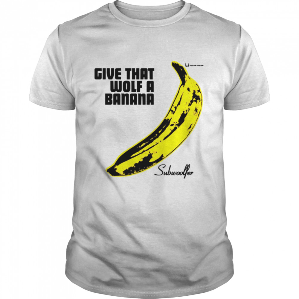 Subwoolfer Warhol Give That Wolf A Banana Norway Eurovision shirt