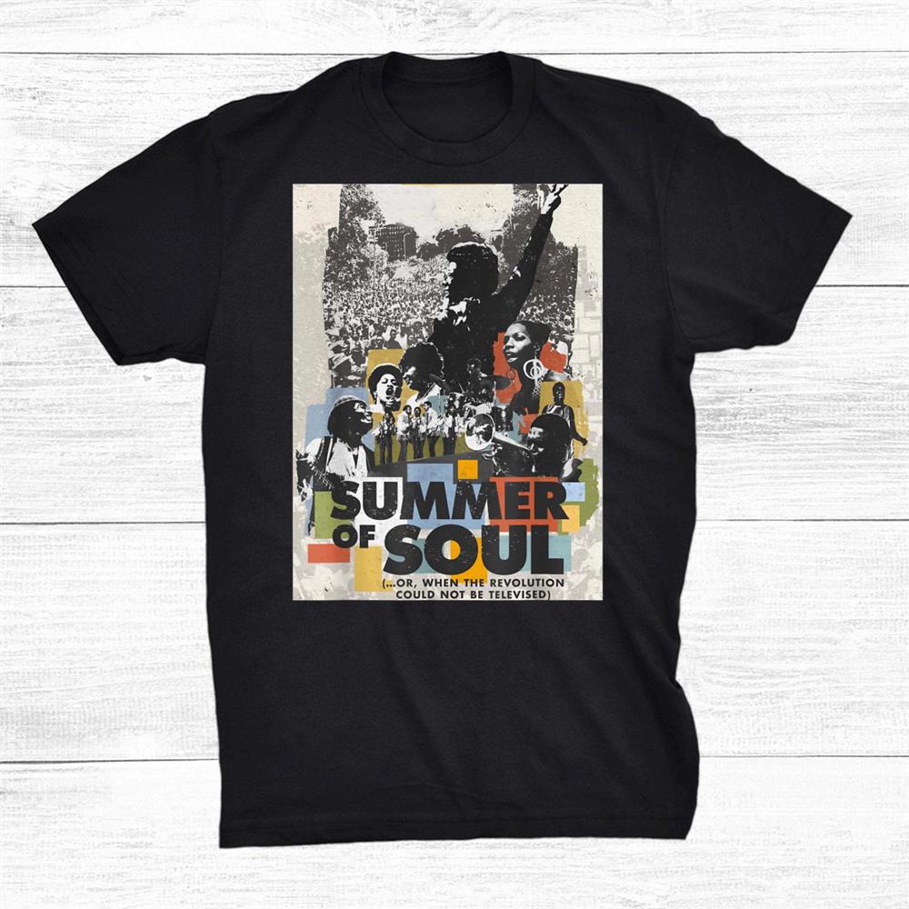 Summer Of Soul Shirt