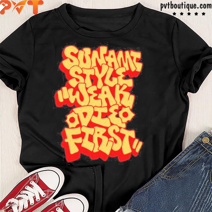 SunamI style weak die first shirt