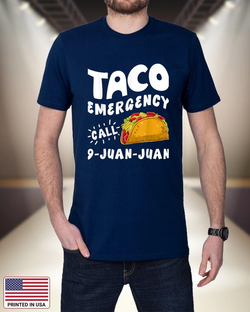 Taco Emergency Call 9 Juan Juan Funny Cinco de Mayo Men TdTAj