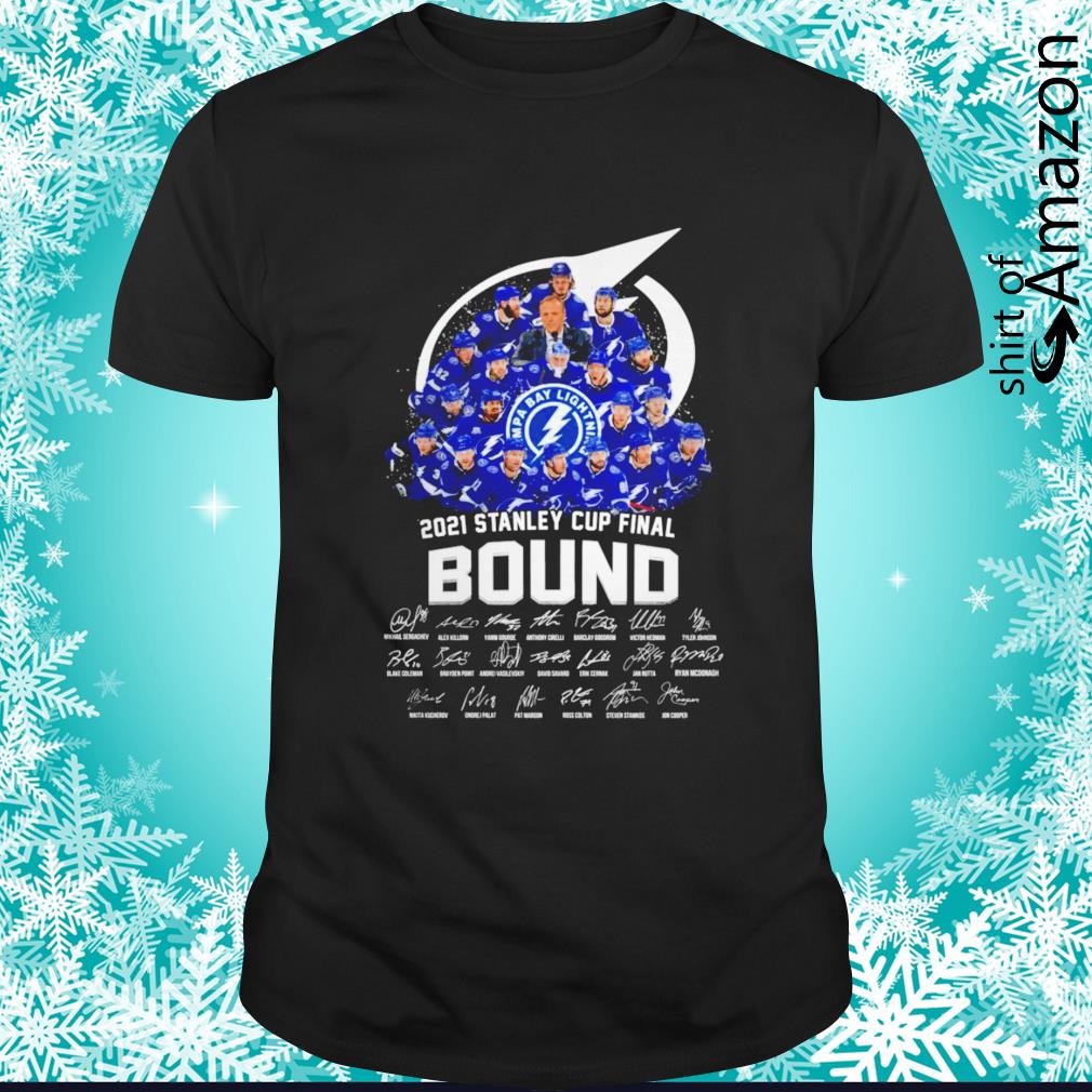 Tampa Bay Lightning 2021 Stanley Cup Final Bound signature shirt