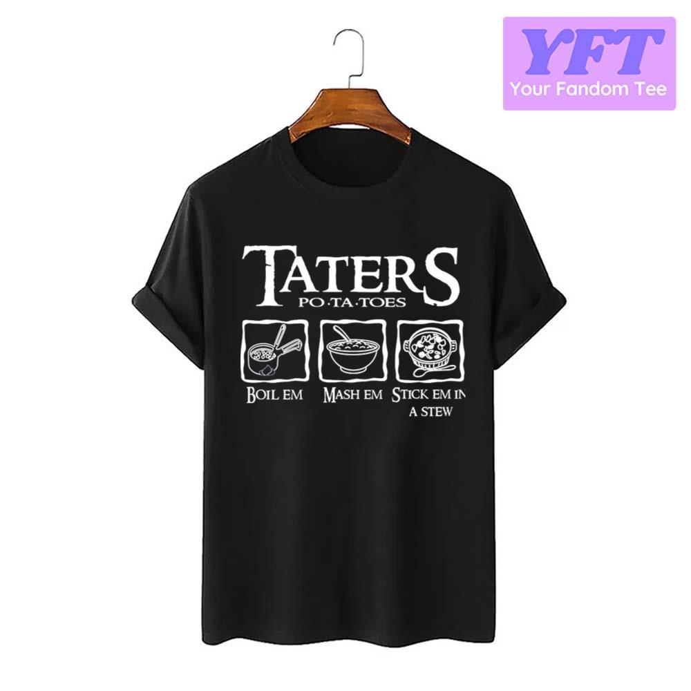 Taters Potatoes Lord Of The Rings Unisex T-Shirt