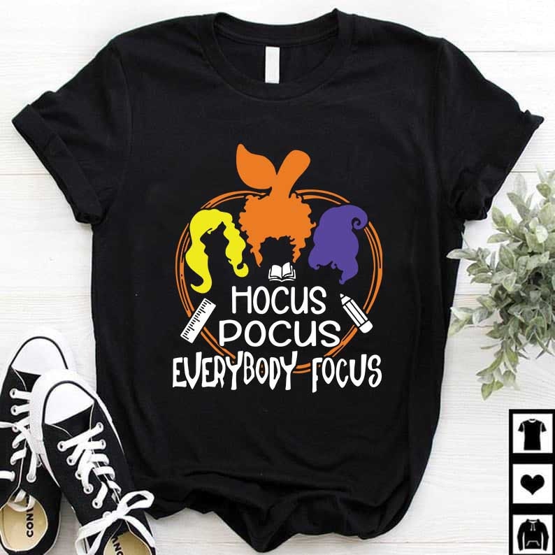 Teacher Shirt Hocus Pocus Everybody Focus