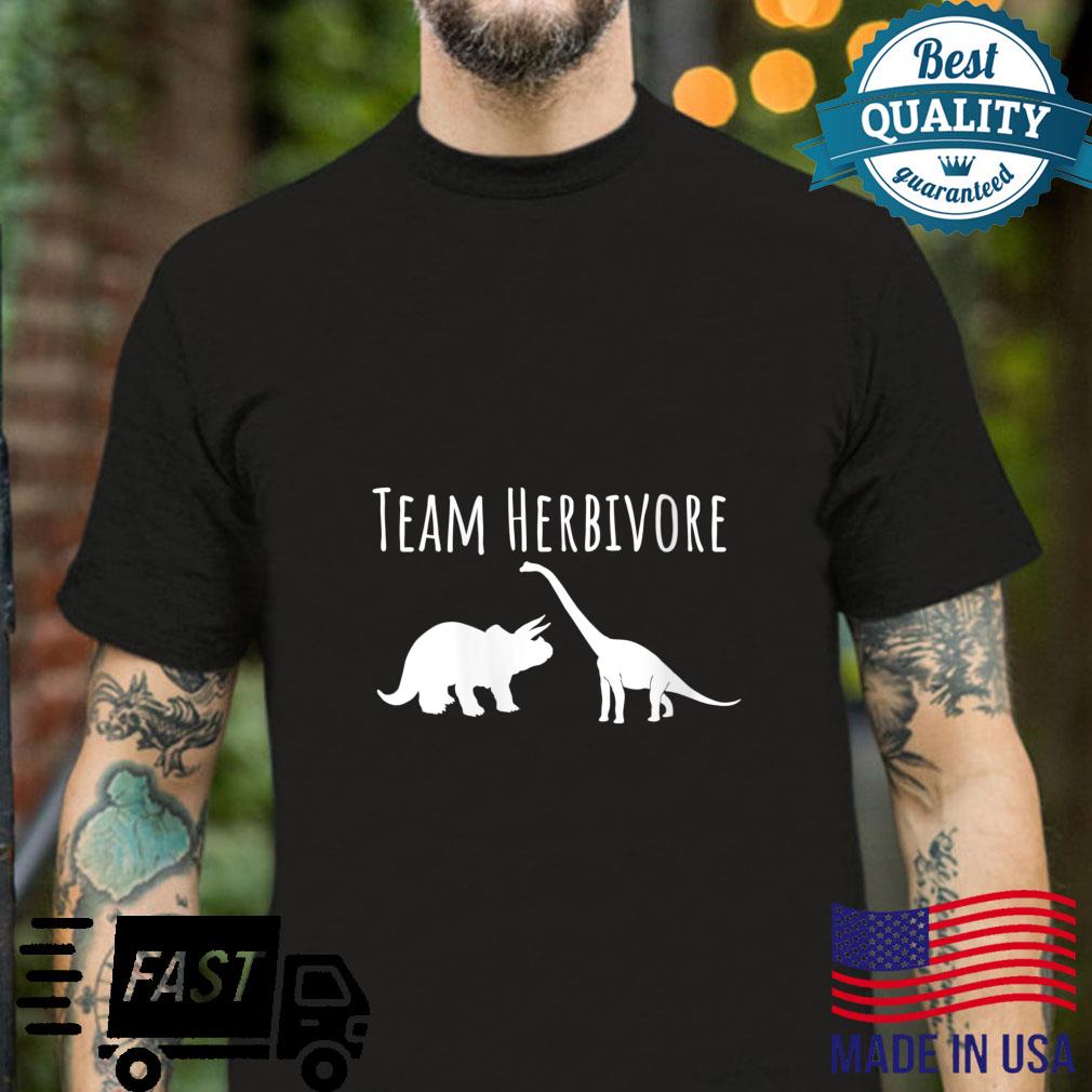 Team Herbivore Dinosaur Vegan Vegetarian Plant Based Message Shirt