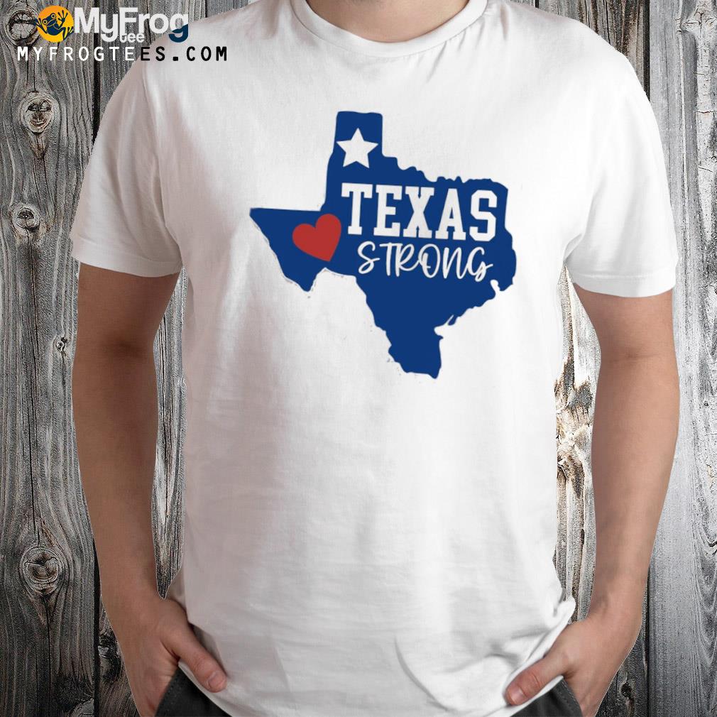 Texas strong prayers for Texas shirt
