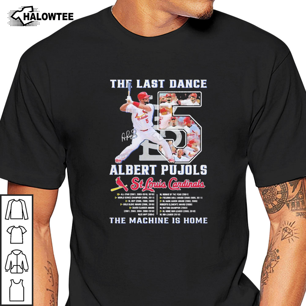 The Last Dance Albert Pujols St Louis Cardinals Tshirts St Louis Cardinals The Last Run Shirt Mens Cardinals Signatures Thank You for The Memories Gift For Fans