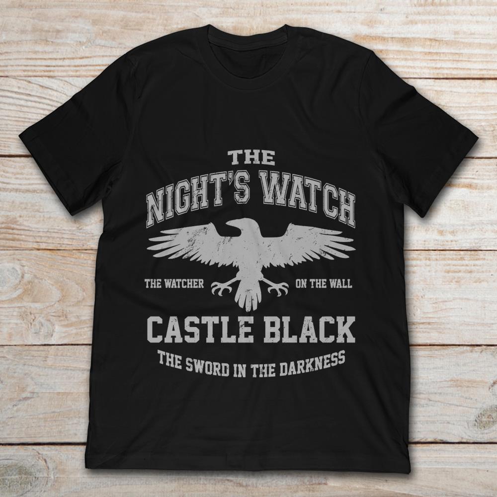 The Night’s Watch Castle Black Game Of Thrones The Sword In The Darkness