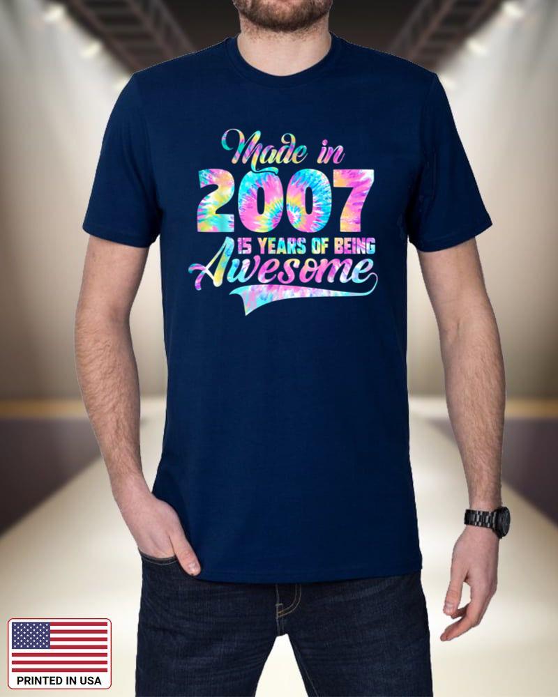 Tie-Dye Made In 2007 15 Year Of Being Awesome 15 Birthday VzB8S