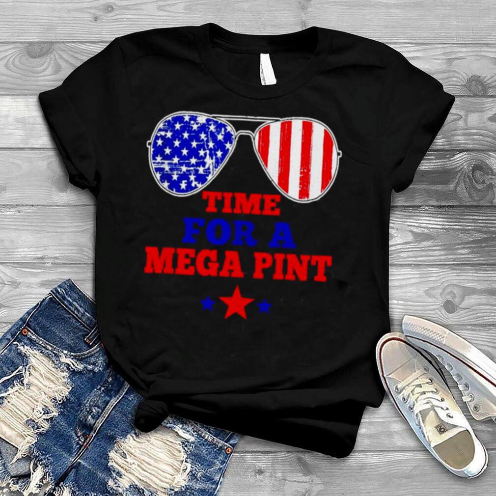 Time For A Mega Pint 4th of July Patriotic Sunglasses shirt