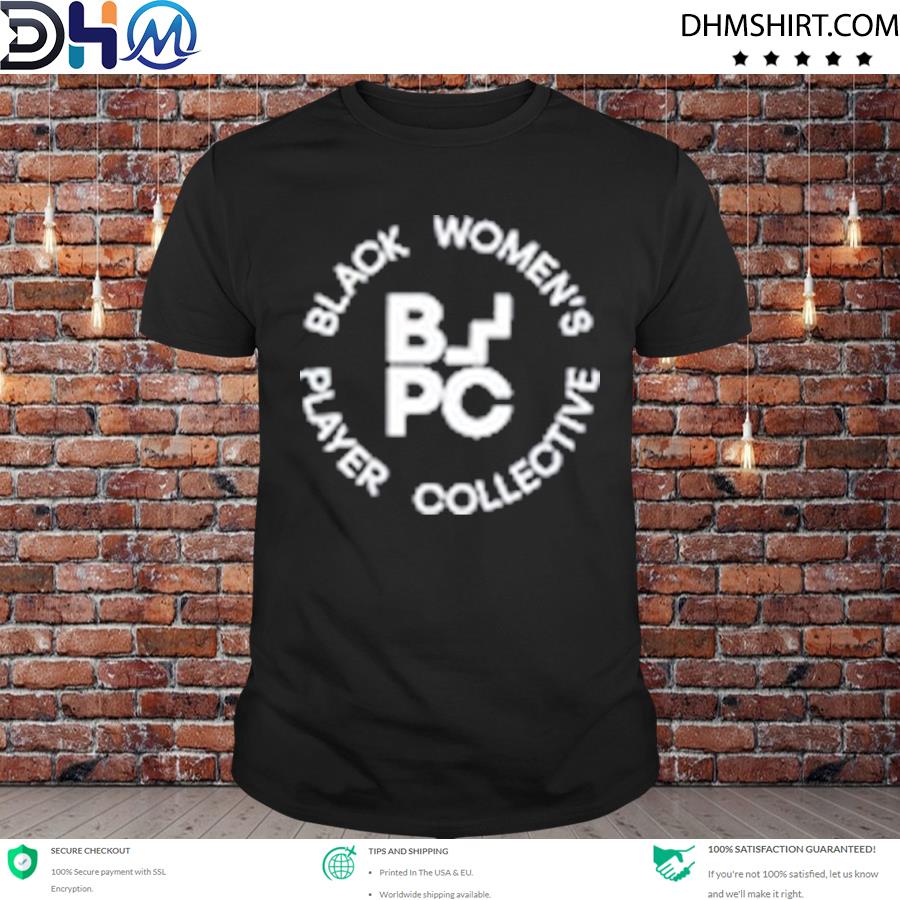 Top black women’s player collective bwpc logoe shirt