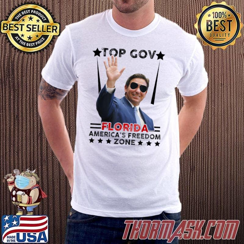 Top Gov Florida America’s freedom zone Ron DeSantis Top Gov T-shirt