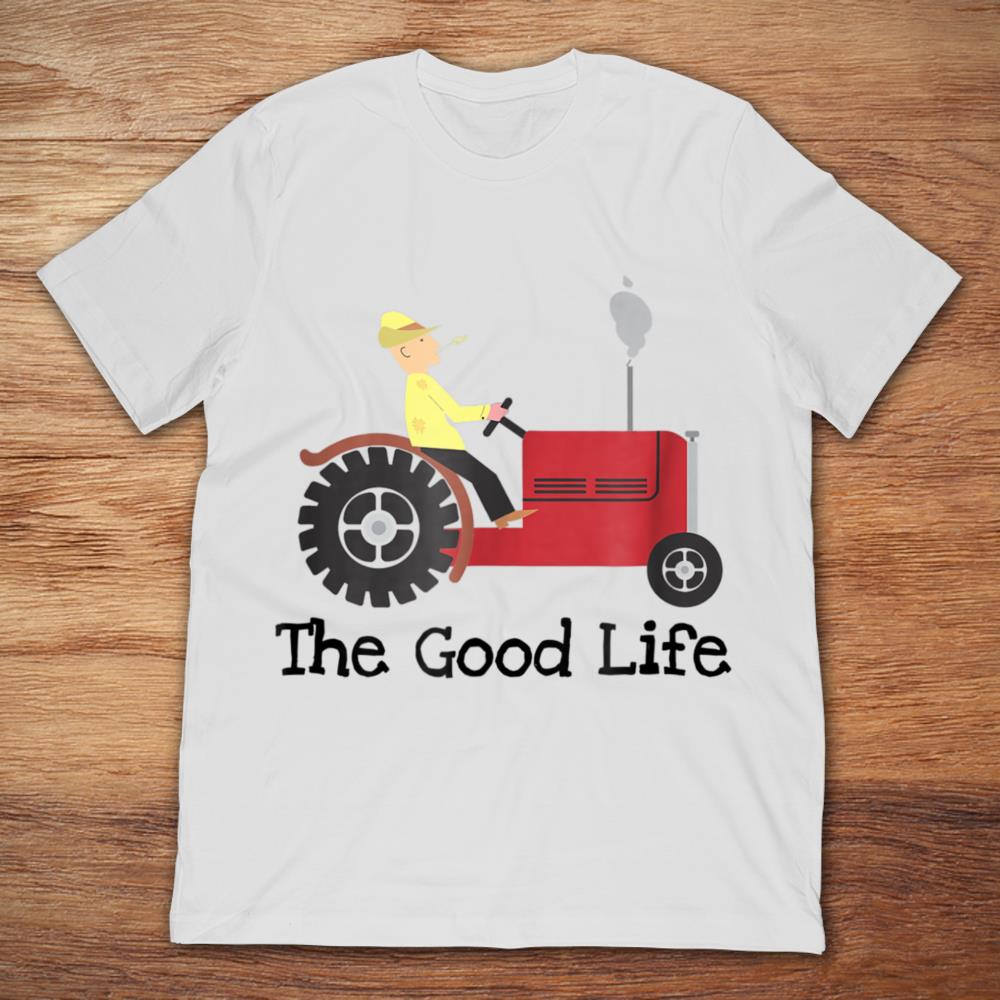 Tractor The Good Life