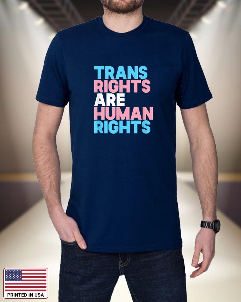 Trans Right are Human Rights Shirt Transgender LGBTQ Pride 0BTo1