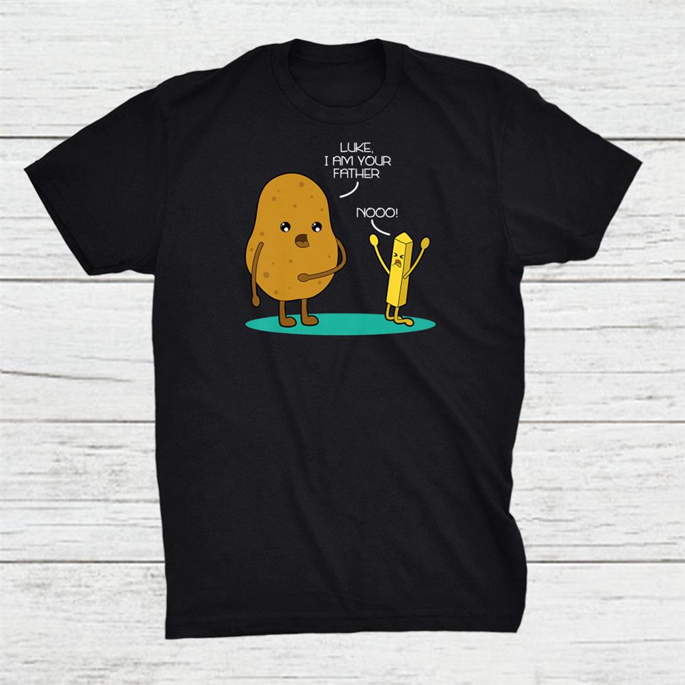 Uke I Am Your Father Shes My Sweet Potato Shirt