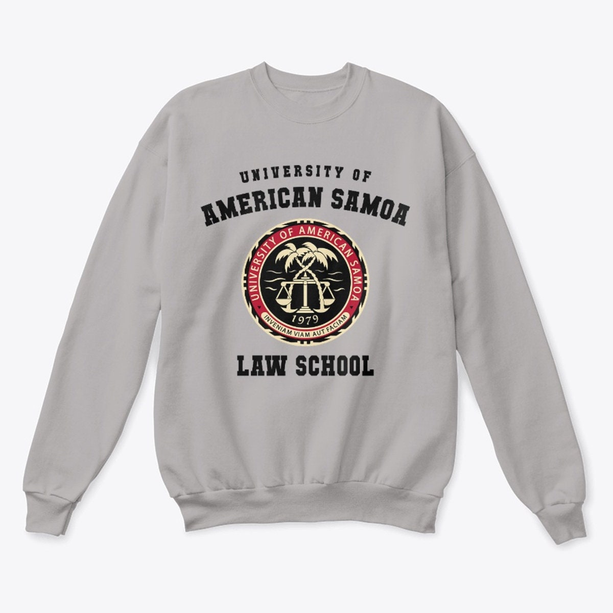 University Of American Samoa Law School Sweatshirt