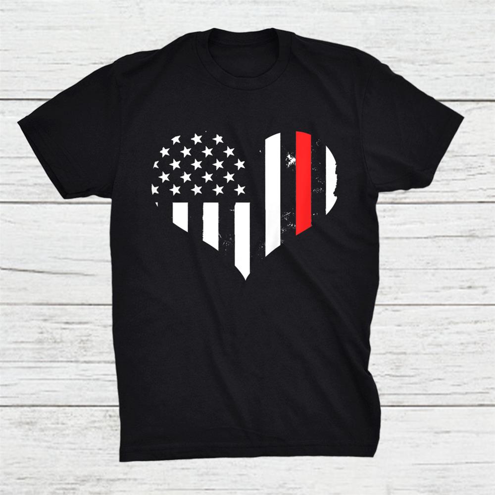 Usa Flag Heart Firefighter Thin Red Line Fireman Shirt