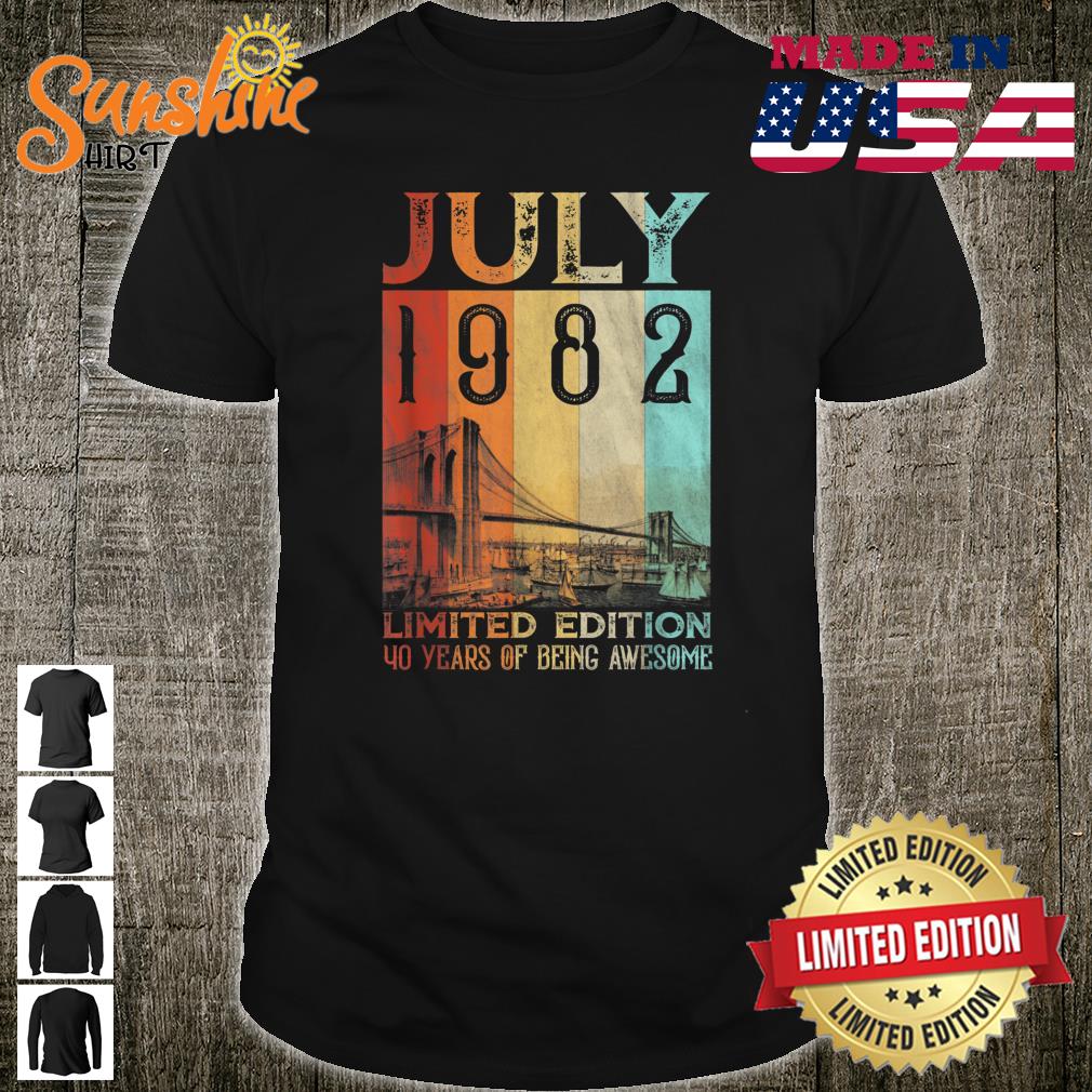 Vintage 1982 40 Years Old Made In July 1982 40th Birthday Shirt
