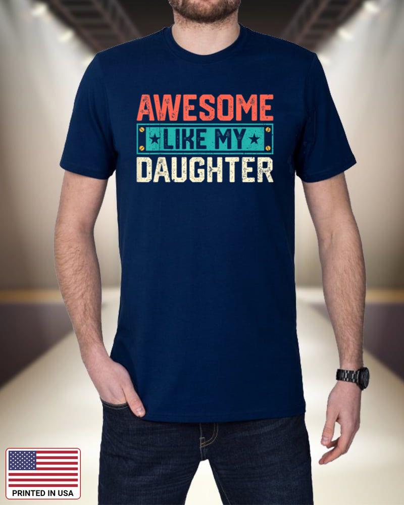 Vintage Awesome Like My Daughter Men Father 9CLIm