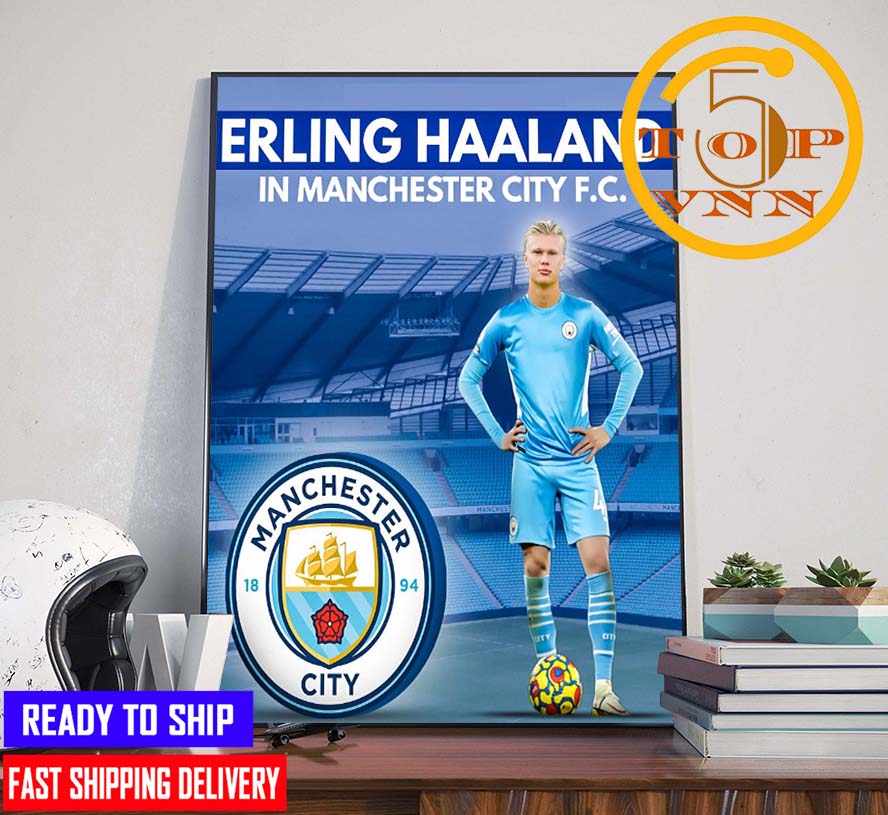 Welcome Erling Haaland Man Manchester City Poster Canvas Home Decoration