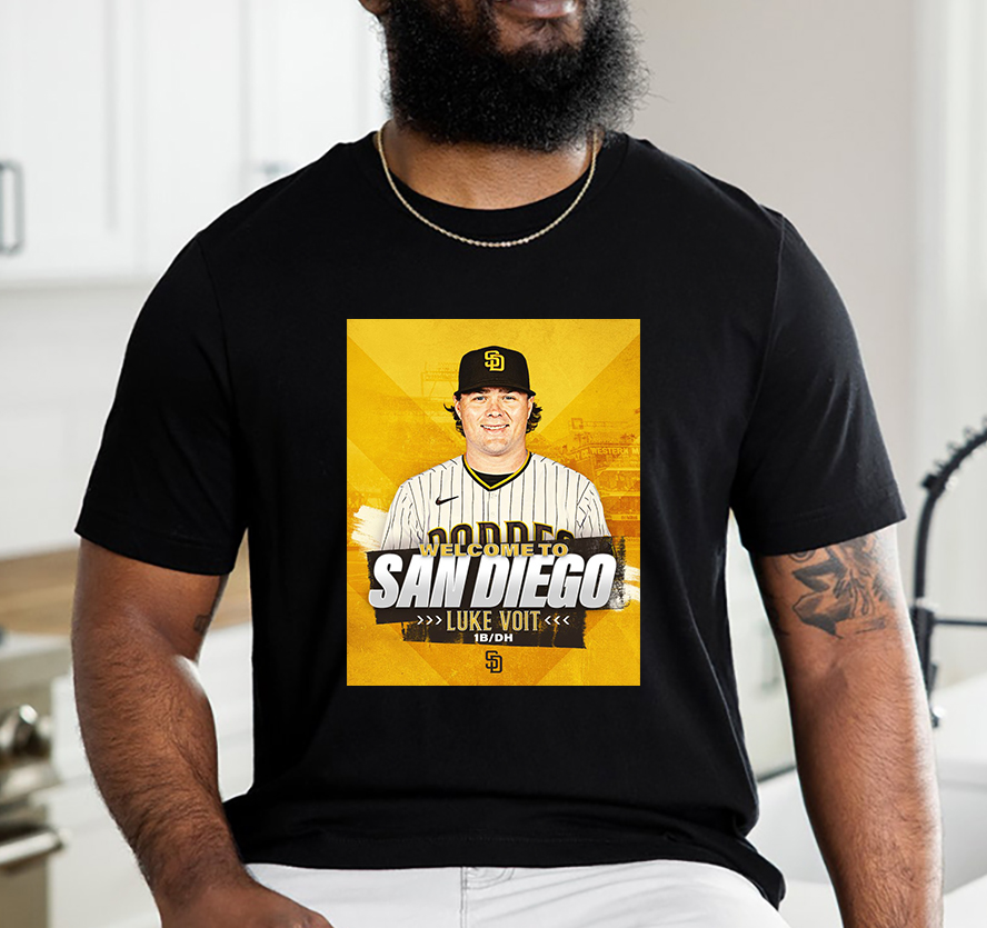 Welcome Luke Voit To San Diego Padres 2022 T-Shirt
