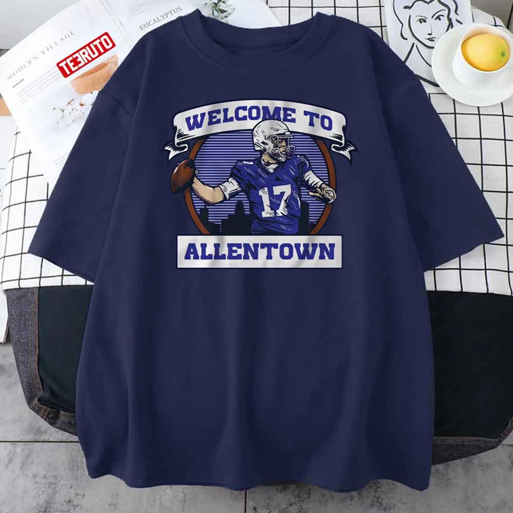 Welcome To Allen Town For Buffalo Bills Fans Unisex T-Shirt