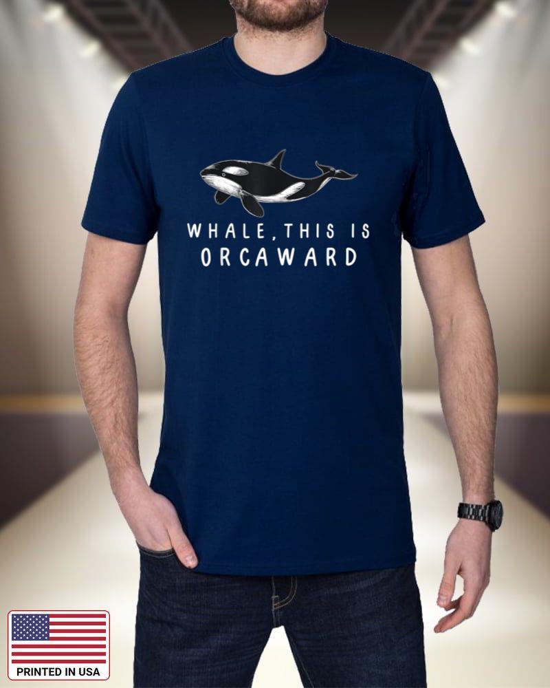 Whale, this is Orcaward - Funny Orca Killer Whale Sea Pun_1 sGm9h
