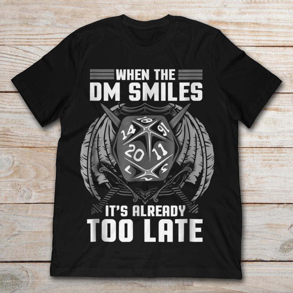 When The DM Smiles It’s Already Too Late Dungeon And Dragons