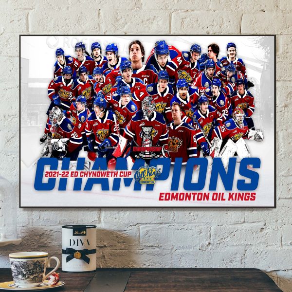 WHL Championship Edmonton Oil Kings Champions 2021 2022 ED Chynoweth Cup Home Decor Poster Canvas