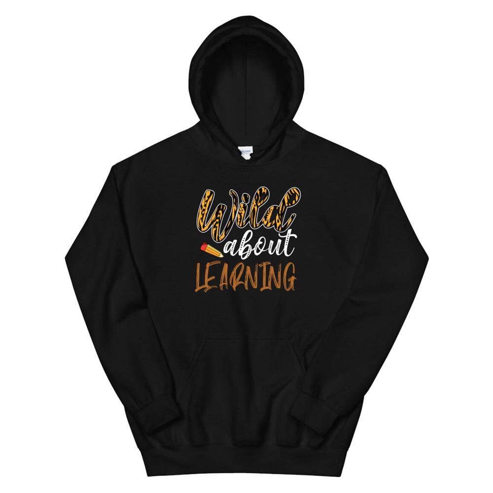 Wild About Learning First Day Of School Excited Students Hoodie
