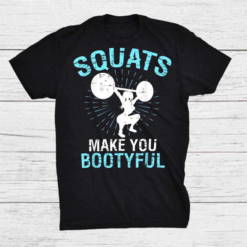 Women Workout Squat Deadlift Lifting Cool Fitness Lover Shirt