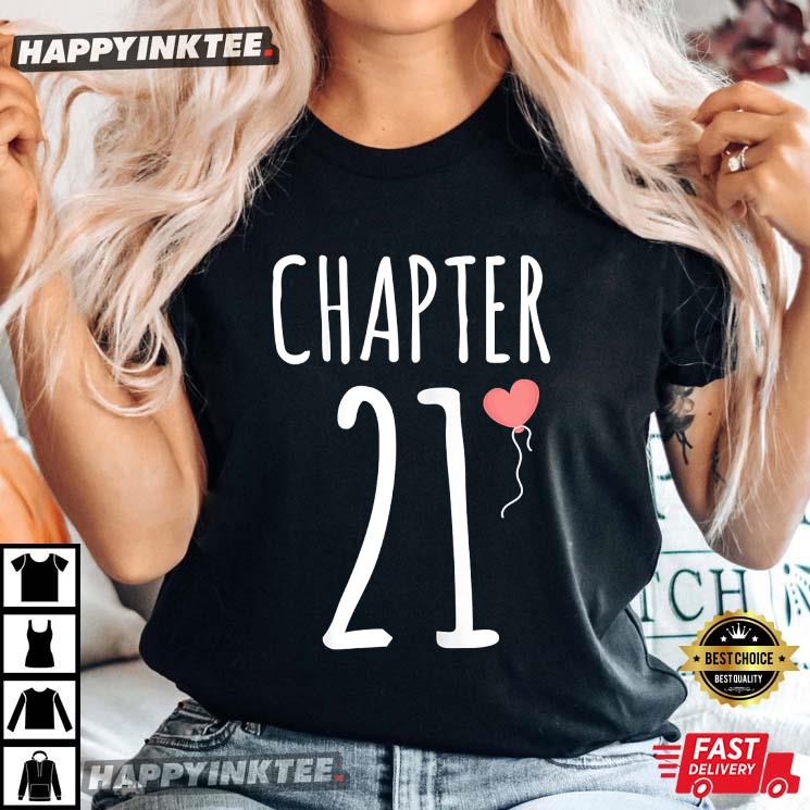Womens 21st Birthday Gift Idea For Her Chapter 21 T-Shirt