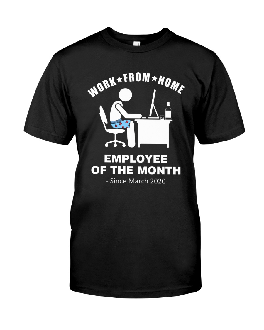 Work from home employee of the month since march 2020 – Quarantine time