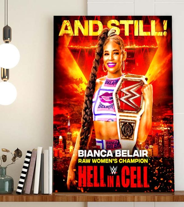 WWE And Still Bianca Belair Raw Womens Champion Hell In A Cell Home Decor Poster Canvas
