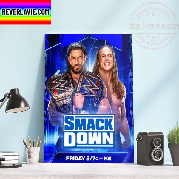 WWE Smack Down Roman Reigns vs Matthew Riddle for Undisputed WWE Universal Championship Home Decor Poster Canvas