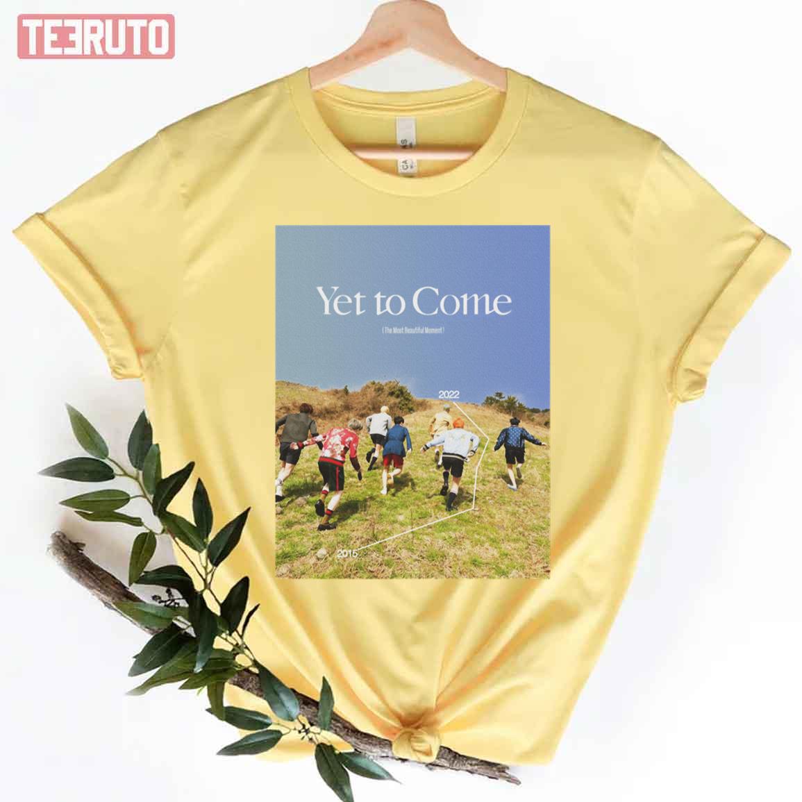 Yet To Come Unisex T-Shirt