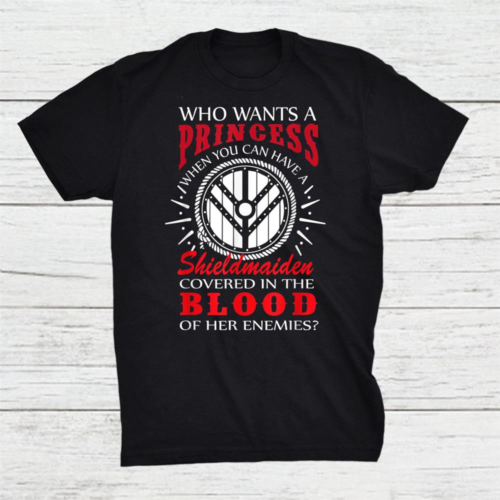 You Can Have Shield Maiden Covered In The Blood Of Enemies