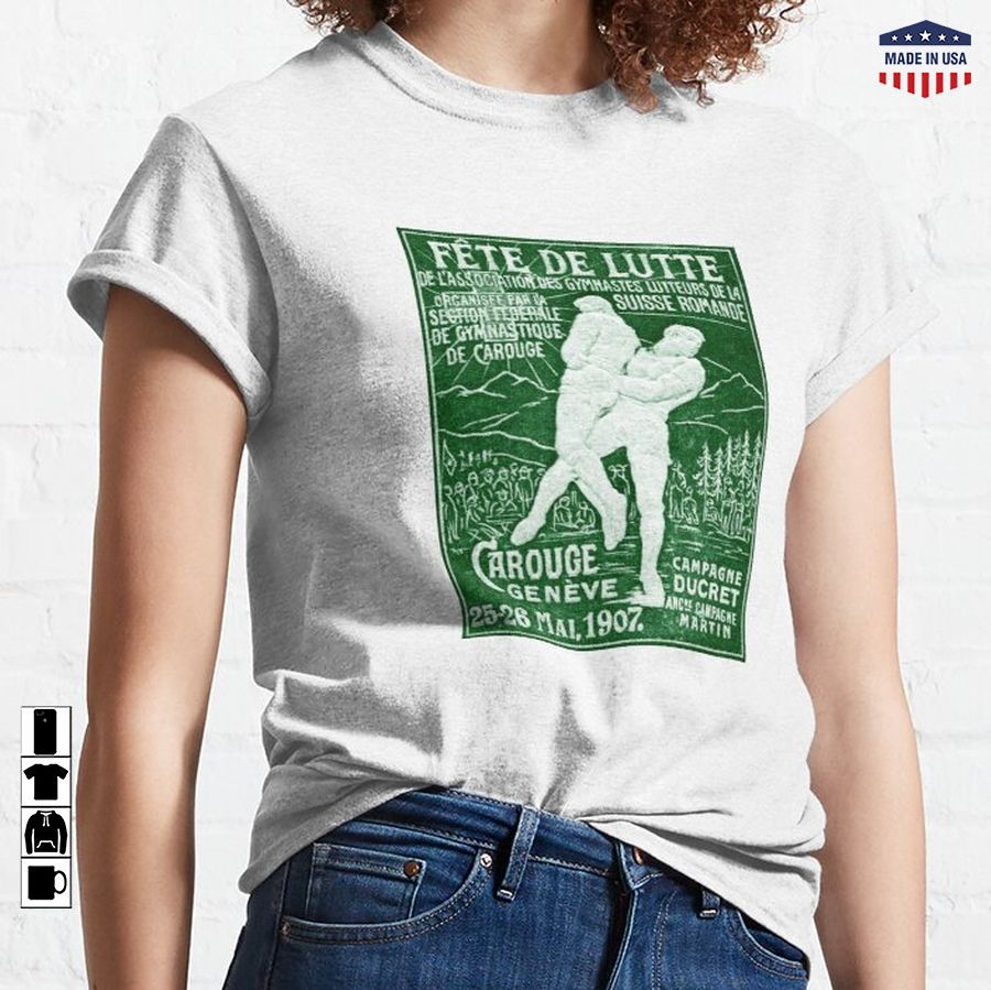 1907 Swiss Wrestling Competition  Classic T-Shirt