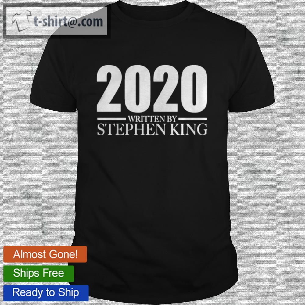 2020 written by stephan king shirt